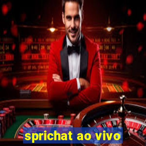 sprichat ao vivo